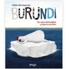 Burundi: De osos dormidos y hogares perdidos.