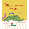 Elfi, la cocodrila triste