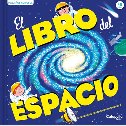 El libro del espacio. Pequeños curiosos