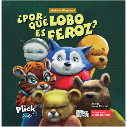 Por qué Lobo es feroz?