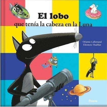 El lobo que tenía la cabeza en la luna.